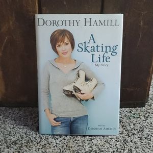 Dorothy Hamill, A Skating Life book, biography